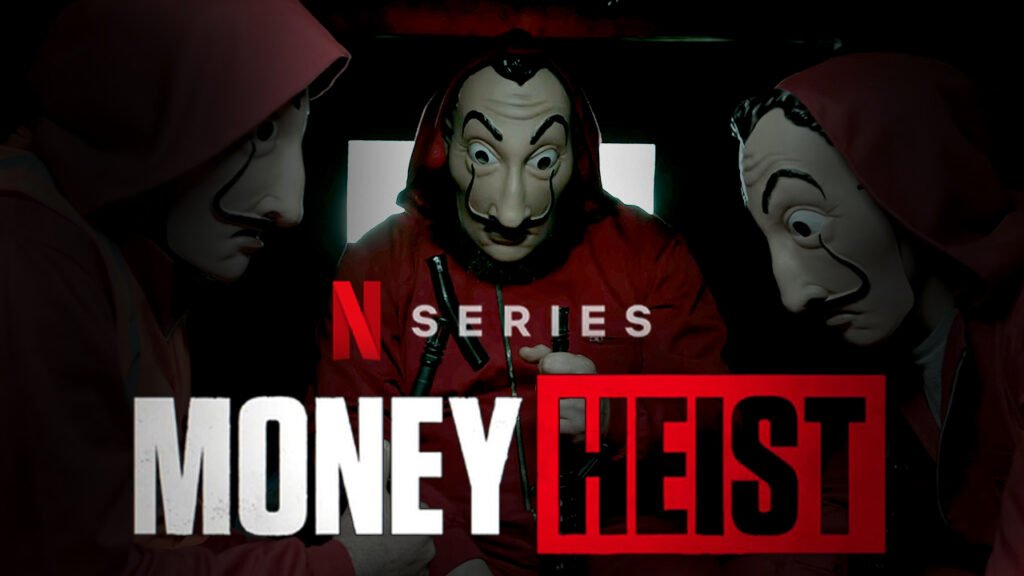 Money Heist