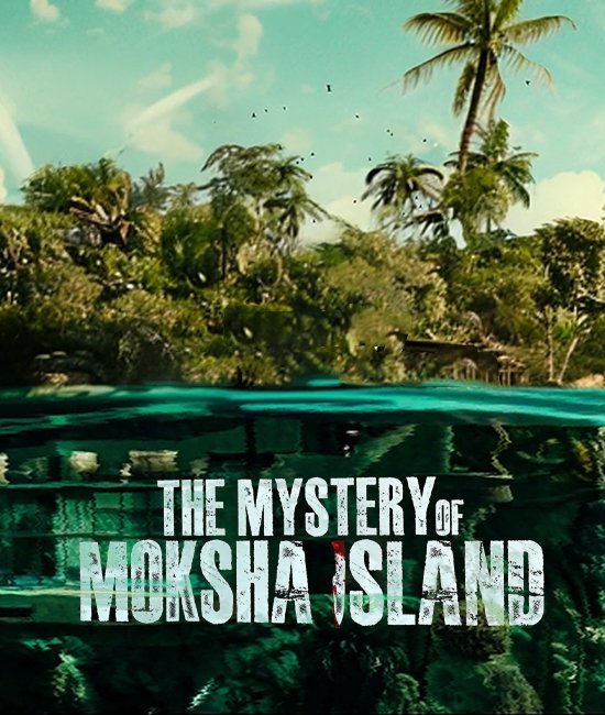 The Mystery of Moksha Island