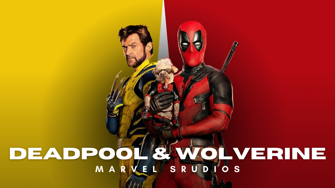 Deadpool & Wolverine